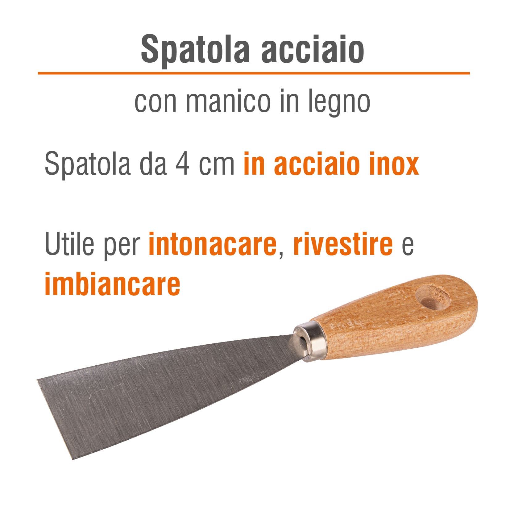 SPATOLA ACCIAIO CON MANICO IN LEGNO