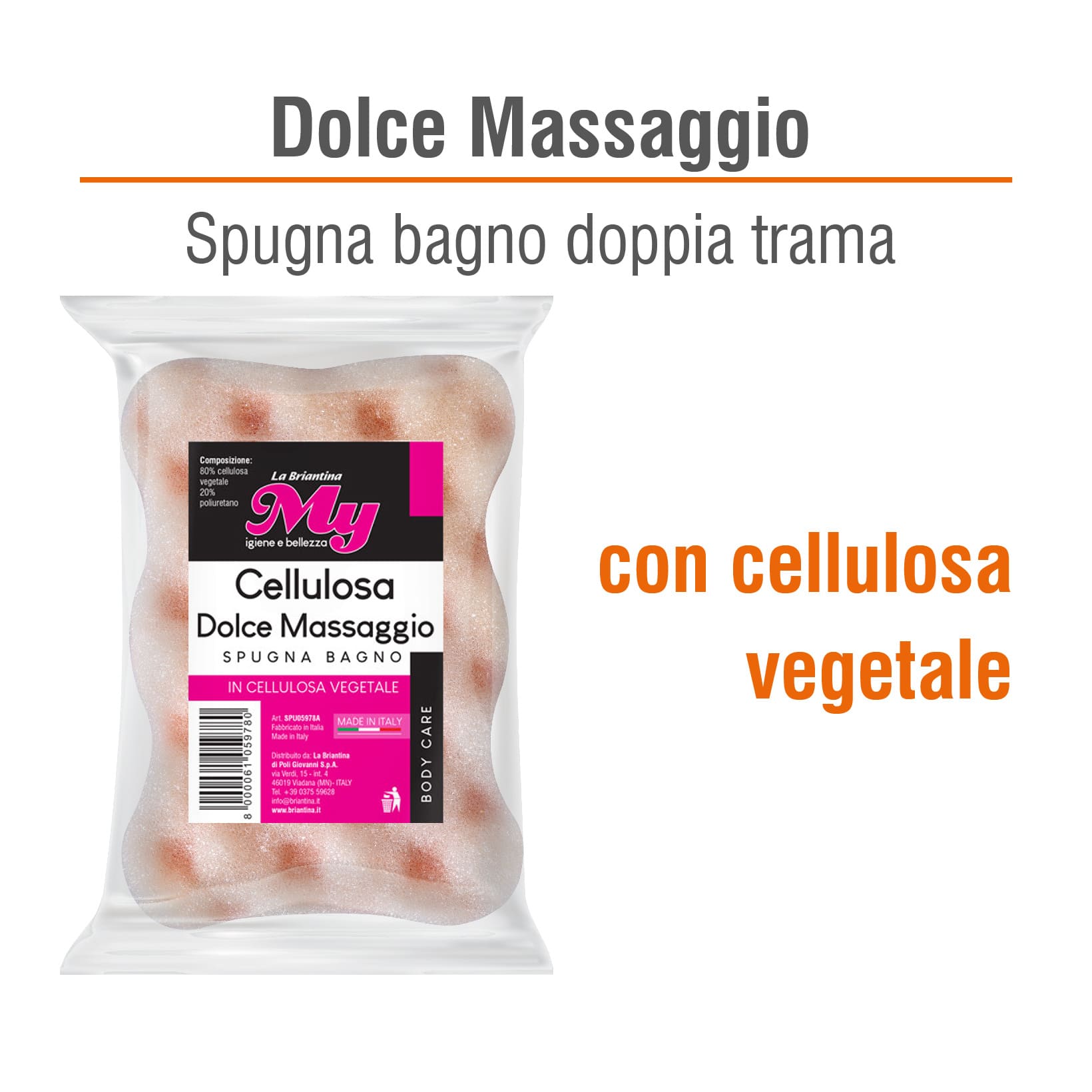 SPUGNA DA BAGNO DOLCE MASSAGGIO